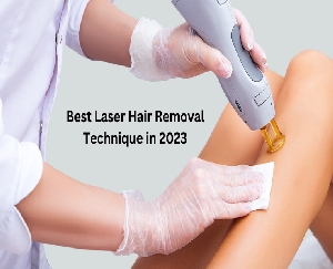Best Laser Hair Removal Technique in 2023